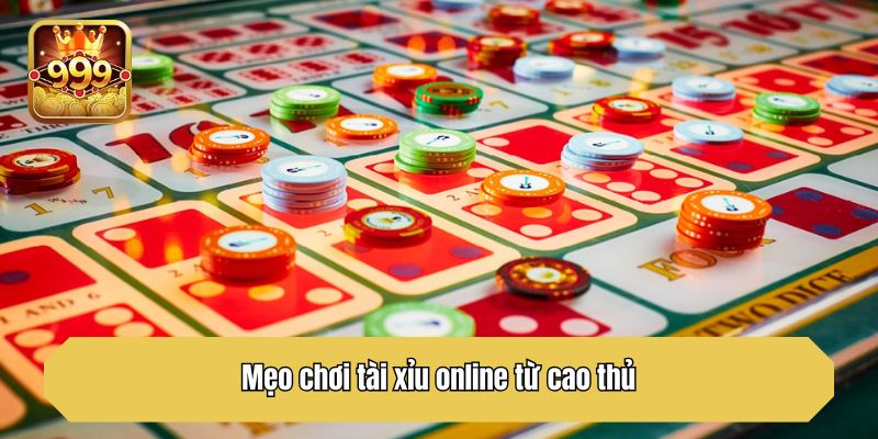 Mẹo chơi tài xỉu online từ cao thủ