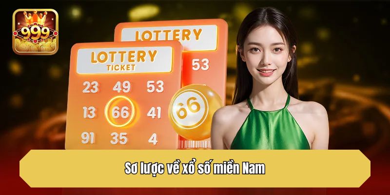 Sơ lược về xổ số miền Nam